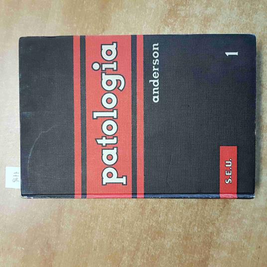 Patologia 1 W.A.D. Anderson 1974 Società Editrice Universo Seu - copertina