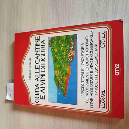Guida Alle Cantine E Ai Vini Della Liguria - Virgilio Pronzati - City 2 - 1987 - copertina