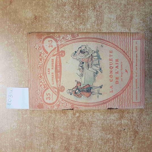 CONQUETE DE L'AIR par RENè SAMOY  1921 LAROUSSE PARIS les livres roses - copertina