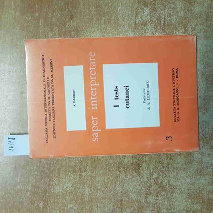 SAPER INTERPRETARE I TESTS CUTANEI diagnostica DARBON 1965 EDITRICE UNIVERSO - copertina