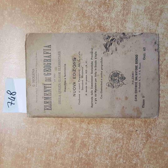 ELEMENTI DI GEOGRAFIA ad uso della quinta classe elementare 1908 MOLENA BIONDO - copertina