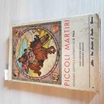 PICCOLI MARTIRI romanzo illustrato D. PILLA - PIA SOCIETà S. PAOLO - 1938 san