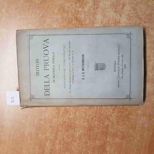 TRATTATO DELLA PRUOVA IN MATERIA PENALE 1879 MITTERMAYER Gabriele Regina NAPOLI - copertina