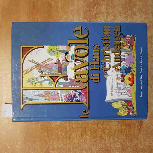 Le FAVOLE DI HANS C. ANDERSEN a fumetti 1980 FAMIGLIA CRISTIANA gavioli guerci - Hans Christian Andersen - copertina