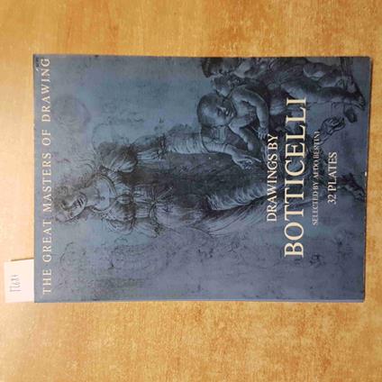 DRAWINGS BY BOTTICELLI the great masteres of SELECTED BY ALDO BERTINI dover - Aldo Bertini - copertina