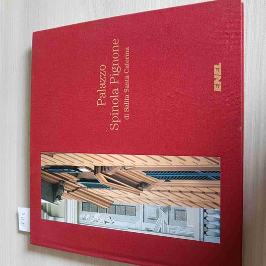 Palazzo Spinola Pignone Di Salita Santa Caterina - Enel - 1997 - copertina
