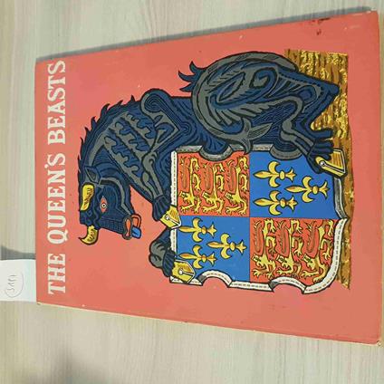 The Queen'S Beasts - Newman Neame - 1953 - copertina