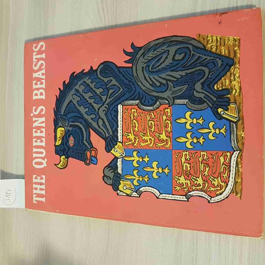 The Queen'S Beasts - Newman Neame - 1953 - copertina