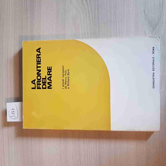Frontiera Del Mare - Edindustria Editoriale - 1969 - copertina