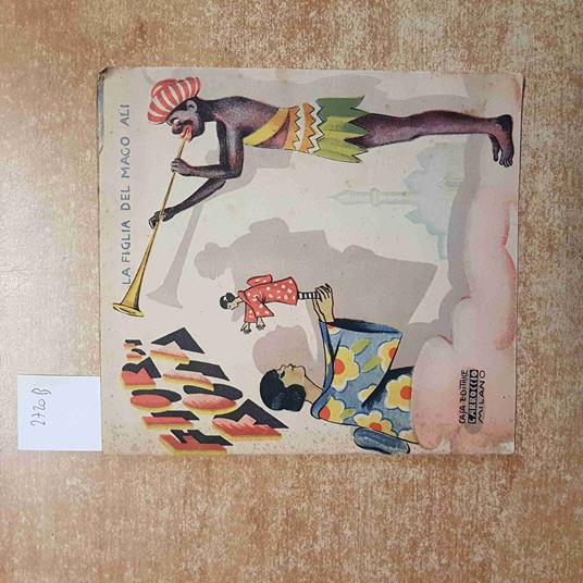 FIOR DI ROSA la figlia del mago Ali CARROCCIO collana fatine e gnometti 1942 EBE - copertina