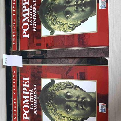 Pompei La Città Scomparsa 1,2 - Antiche Civiltà - Hobby & Work - 2002 - copertina