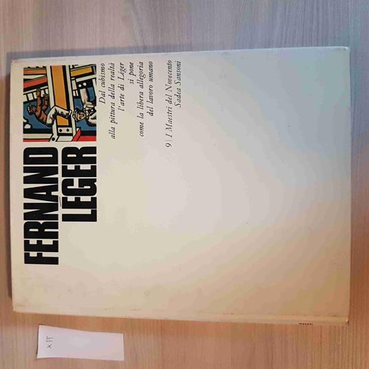 Fernand Leger - I Maestri Del Novecento - Sadea Sansoni - 1969 - copertina