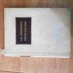 LEGGENDA FRANCESCANA 1927 intro VITTORINO FACCHINETTI illustrazioni SEGRELLES