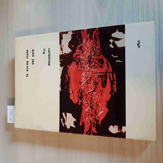 Le Auree Mele Del Sole - Ray Bradbury - Sfbc - 1964 - Ray Bradbury - copertina