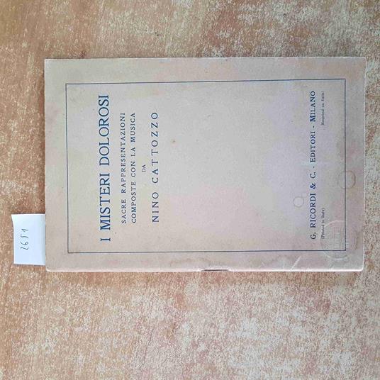 I MISTERI DOLOROSI SACRE RAPPRESENTAZIONI COMPOSTE  con musica di NINO CATTOZZO - Nino Cattozzo - copertina
