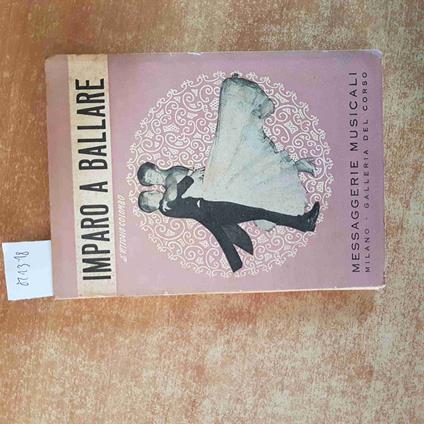 IMPARO A BALLARE di VITTORIO COLOMBO autografato! 1951 MESSAGGERIE MUSICALI - Vittorio Colombo - copertina
