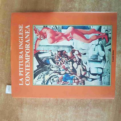 PITTURA INGLESE CONTEMPORANEA correnti contemporanee CRISPOLTI melita FABBRI - Enrico Crispolti - copertina