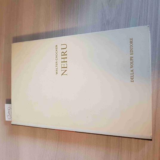 Nehru - Walter Crocker - Della Volpe - 1966 - Walter Crocker - copertina