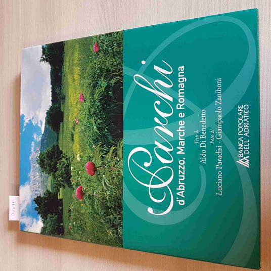 Parchi D'Abruzzo, Marche E Romagna - Aldo Di Benedetto - Banca Adriatico - 2001 - Aldo Di Benedetto - copertina