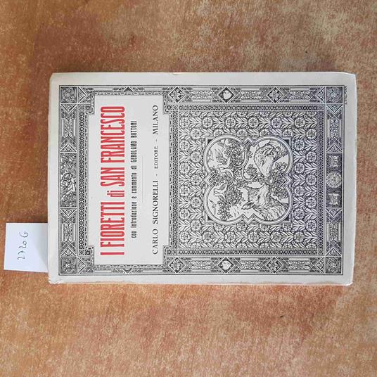 I FIORETTI DI SAN FRANCESCO gerolamo bottoni 1925 SIGNORELLI - Francesco d'Assisi (san) - copertina