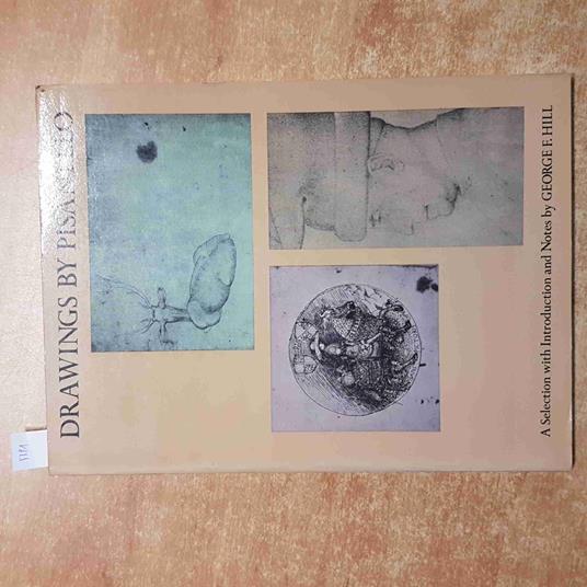 DRAWINGS BY PISANELLO a selection with introduction by GEORGE F. HILL dover - George F. Hill - copertina