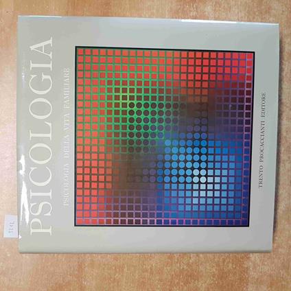 PSICOLOGIA DELLA VITA FAMILIARE Denis Huisman 1972 TRENTO PROCACCIANTI - Denis Huisman - copertina