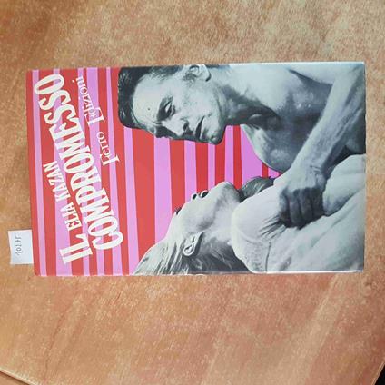 ELIA KAZAN - IL COMPROMESSO 1968 FERRO EDIZIONI seconda edizione - Elia Kazan - copertina