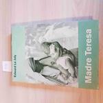Madre Teresa - Edward Le Joly - Famiglia Cristiana