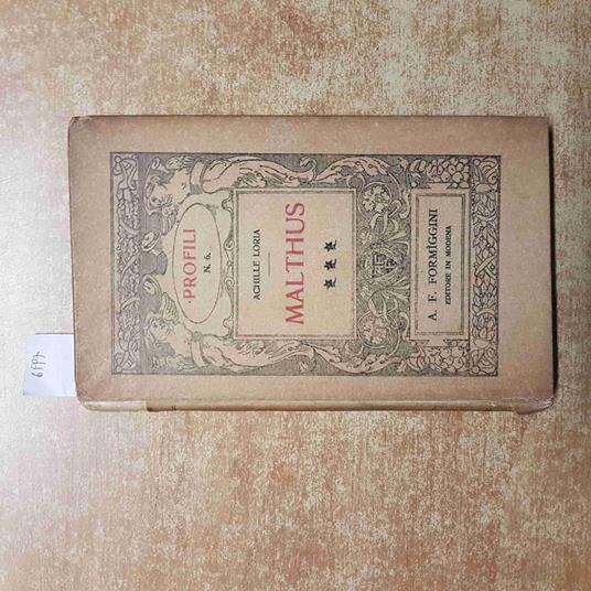MALTHUS  profili n° 6 ACHILLE LORIA 1909 FORMIGGINI - Achille Loria - copertina