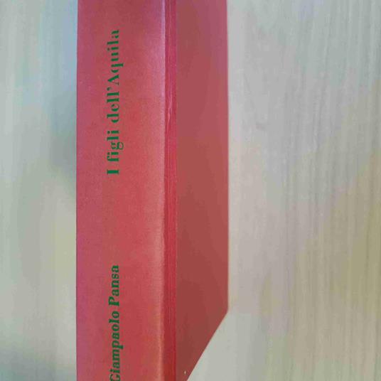 I Figli Dell'Aquila - Giampaolo Pansa - Sperling & Kupfer - 2002 - Giampaolo Pansa - copertina
