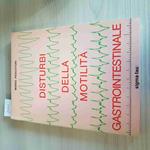 Disturbi Della Motilità Gastrointestinale - Mario Oescatori - Sigma Tau - 1980