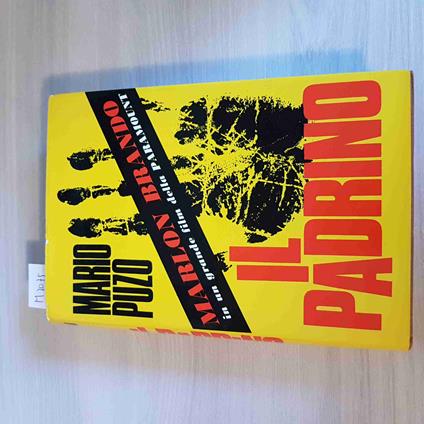 Il Padrino - Mario Puzo, Marlon Brando - Dall'Oglio - 1972 - Mario Puzo - copertina