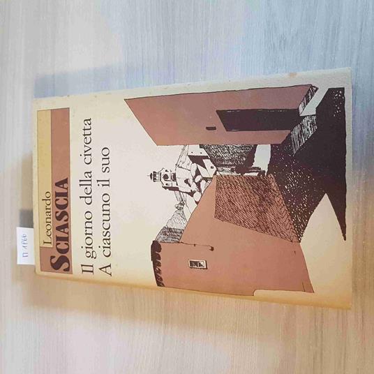 Il Giorno Della Civetta - A Ciascuno Il Suo - Leonardo Sciascia - Cde - 1990 - Leonardo Sciascia - copertina