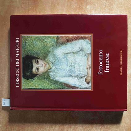 I DISEGNI DEI MAESTRI l'ottocento francese 1970 FABBRI serullaz - Maurice Sérullaz - copertina