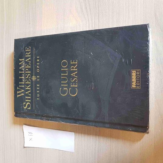 Giulio Cesare - William Shakespeare Tutte Le Opere - Fabbri Editore - William Shakespeare - copertina