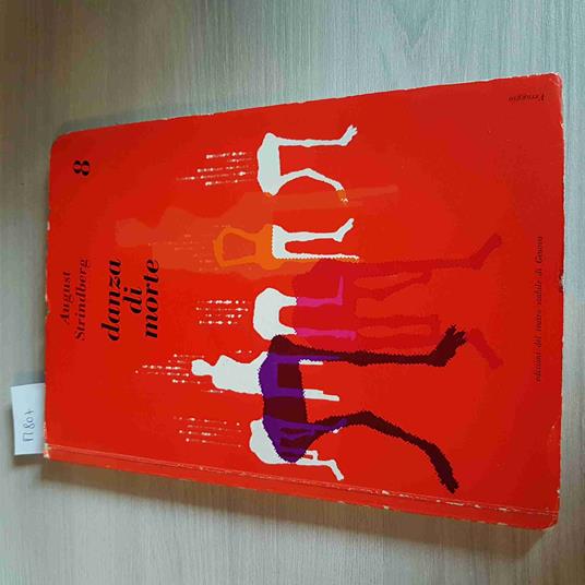 DANZA DI MORTE 8 - AUGUST STRINDBERG 1963 VERUGGIO teatro stabile genova - August Strindberg - copertina