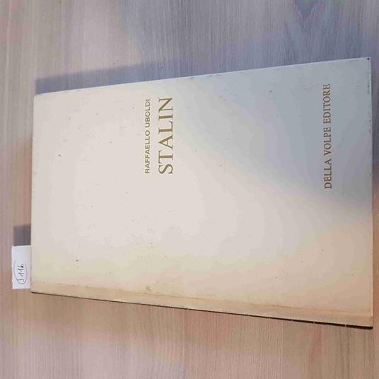 Stalin - Raffaello Uboldi - Della Volpe - 1966 - Raffaello Uboldi - copertina