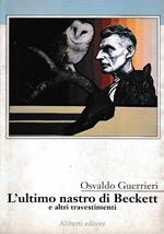 L’ultimo nastro di Beckett e altri travestimenti