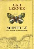 Scintille. Una Storia Di Anime Vagabonde