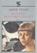 Quando Eravamo Grandi - Anne Tyler - copertina