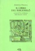 Il libro del bibliofilo - Anatole France - copertina