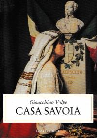 Casa Savoia - Gioacchino Volpe - copertina