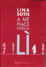 A me piace quella lì