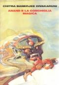 Anand E La Conchiglia Magica - Chitra Banerjee Divakaruni - copertina