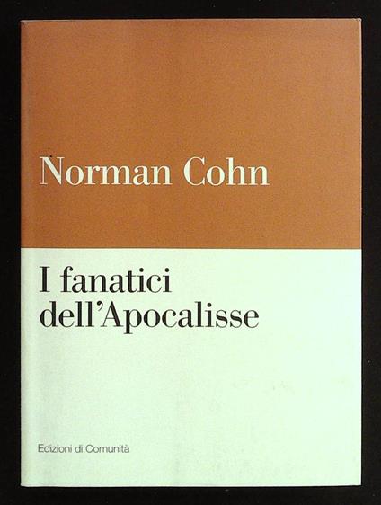 I fanatici dell'Apocalisse - Norman Cohn - copertina