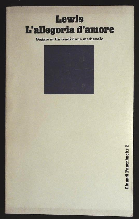 L' allegoria d'amore. Saggio sulla tradizione medievale - copertina