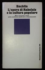 L' opera di Rebelais e la cultura popolare. Riso, carnevale e festa nella tradizione medievale e rinascimentale