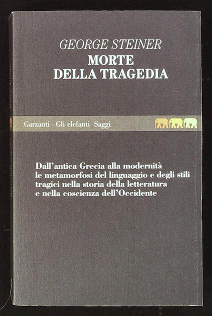 Morte della tragedia - George Steiner - copertina