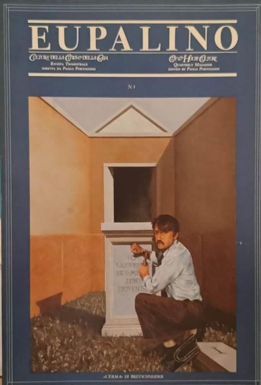 Eupalino n° 5  1985. Cultura della Citta & della Casa Rivista Trimestriale. City & House Culture Quarterly magazine - copertina