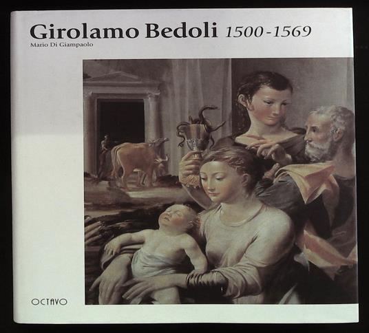 Girolamo Bedoli 1500-1569 - Mario Di Giampaolo - copertina